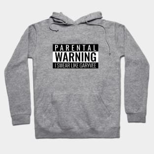 Parental warning Garyvee Hoodie